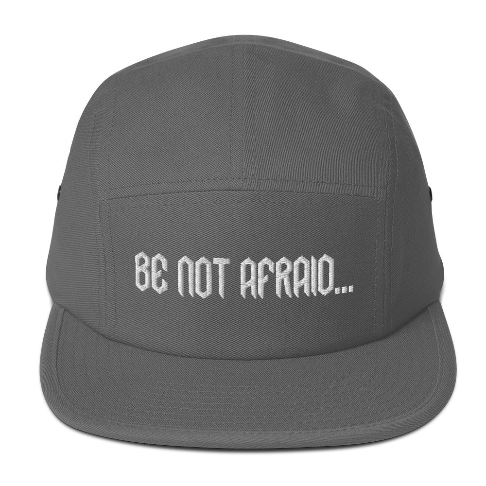 "Be Not Afraid..." Five Panel