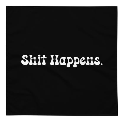 "Shit Happens." Bandana