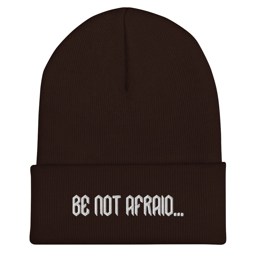 "Be Not Afraid..." Beanie